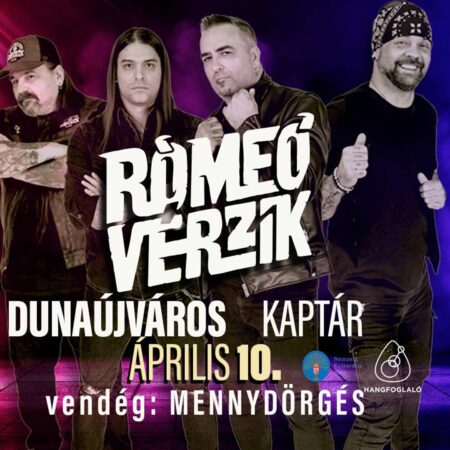 RÓMEÓ VÉRZIK | DUNAÚJVÁROS | KAPTÁR
